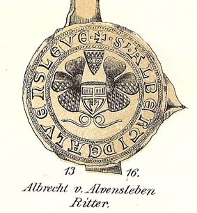 Siegel von Albrecht I. v. Alvensleben: Helmsiegel mit den beiden Rosenhälften am Helm, darüber ein kleiner Schild mit Alvenslebenschen Wappen. Quelle: Mülverstedt I, Tab III.